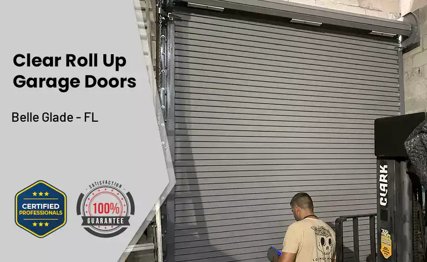 Clear Roll Up Garage Doors Belle Glade - FL 
