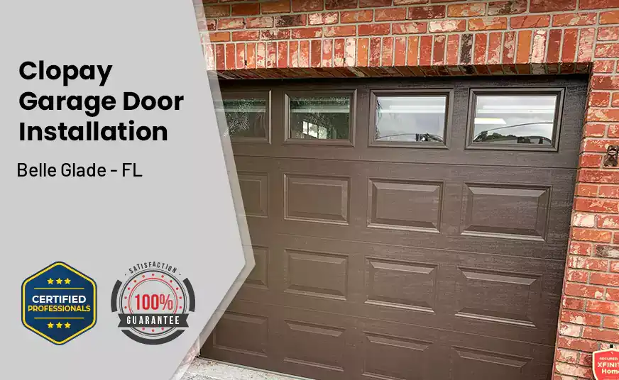 Clopay Garage Door Installation Belle Glade - FL 