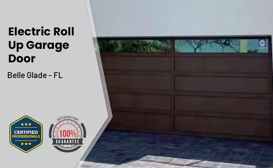 Electric Roll Up Garage Door Belle Glade - FL 