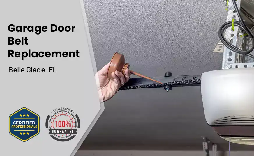 Garage Door Belt Replacement Belle Glade-FL 