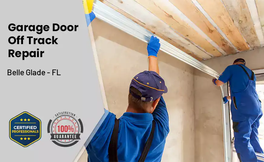 Garage Door Off Track Repair Belle Glade - FL