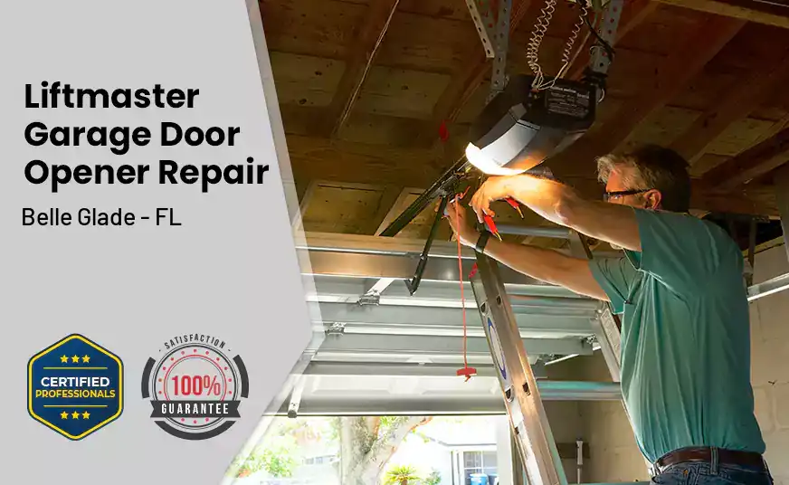 LiftMaster Garage Door Opener Repair Belle Glade - FL